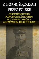 Okładka książki Z Górnoślązakami przez Polskę (1914-1915)