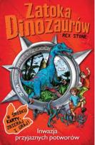 Okładka książki Zatoka dinozaurów Inwazja przyjaznych potworów