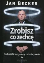 Okładka książki Zrobisz co zechcę