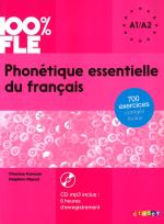 Okładka książki 100% FLE Phonétique essentielle du français niv. A1/A2 - Livre + CD