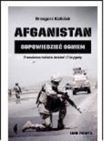 Okładka książki Afganistan. Odpowiedzieć ogniem