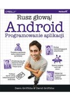 Okładka książki Android Programowanie aplikacji. Rusz głową!