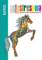Okładka książki Antystresowa kolorowanka. Konie