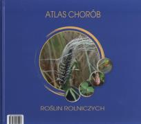 Okładka książki Atlas chorób roślin rolniczych HORTPRESS