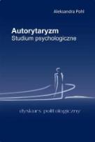 Okładka książki Autorytaryzm. Studium psychologiczne