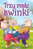 Okładka książki Bajki klasyczne. Trzy małe świnki