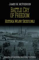 Okładka książki Battle Cry of Freedom: Historia Wojny Secesyjnej