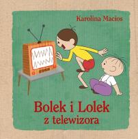 Okładka książki Bolek i Lolek z telewizora