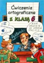 Okładka książki Ćwiczenia ortograficzne z klasą 6