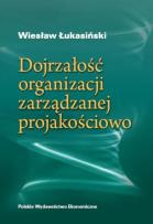 Okładka książki Dojrzałość organizacji zarządzanej jakościowo