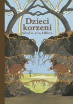 Okładka książki Dzieci korzeni