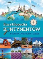 Okładka książki Encyklopedia kontynentów Kultura, przyroda, ludzie