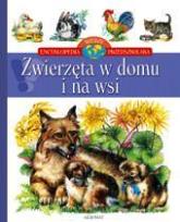 Okładka książki Encyklopedia - Zwierzęta w domu i na wsi Aksjomat