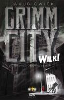Okładka książki Grimm City Wilk!