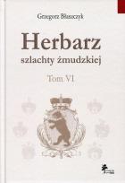 Okładka książki Herbarz szlachty żmudzkiej Tom 6