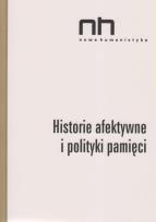 Okładka książki Historie afektywne i polityki pamięci