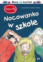 Okładka książki Klasa 1 b. Nocowanko w szkole