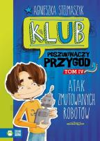 Okładka książki Klub Poszukiwaczy Przygód cz.4 - Atak zmutowanych robotów