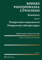 Okładka książki Kodeks postępowania cywilnego Komentarz Tom 4