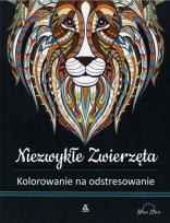 Okładka książki Kolorowanie na odstresowanie. Niezwykłe zwierzęta