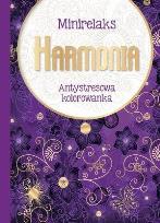 Okładka książki MiniRelaks Harmonia. Antystresowa kolorowanka