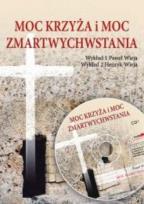 Okładka książki Moc Krzyża i Moc Zmartwychwstania audiobook