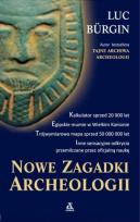 Okładka książki Nowe zagadki archeologii