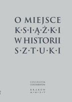 Opakowanie O miejsce książki w historii sztuki