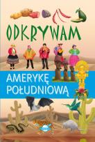Okładka książki Odkrywam Amerykę Południową