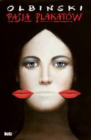 Okładka książki Plakatowa pasja Rafała Olbińskiego