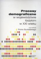 Opakowanie Procesy demograficzne w województwie łódzkim w XXI wieku