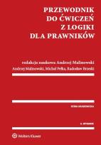 Okładka książki Przewodnik do ćwiczeń z logiki dla prawników