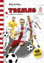 Okładka książki PZPN Moje boisko Trening Książeczka z naklejkami