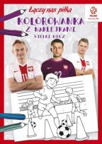 Okładka książki PZPN. Piłka nożna. Wielki mecz. Kolorowanka z naklejkami