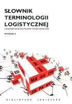 Okładka książki Słownik terminologii logistycznej ILIM