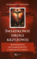 Okładka książki Świadkowie Drogi Krzyżowej
