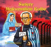 Okładka książki Święty Maksymilian Kolbe