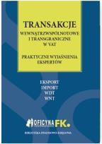 Okładka książki Transakcje wewnątrzwspólnotowe i transgraniczne w VAT