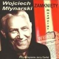 Okładka książki WOJCIECH MLYNARSKI ZAMKNIETY ROZDZIAL CD-SOLITION