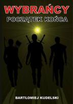 Okładka książki Wybrańcy. Początek końca
