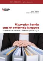 Okładka książki Wzory pism i umów oraz ich ewidencja księgowa w jednostkach sektora finansów publicznych