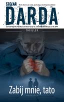 Okładka książki Zabij mnie tato