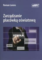 Okładka książki Zarządzanie placówką oświatową