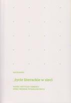 Okładka książki Życie literackie w sieci