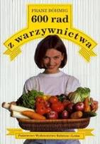 Okładka książki 600 rad z warzywnictwa