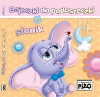 Okładka książki Bajeczki do poduszeczki. Słonik