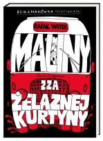 Okładka książki Bzik & Makówka przedstawiają: Maliny zza żelaznej kurtyny