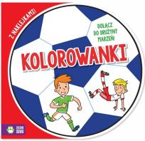 Okładka książki Dołącz do drużyny marzeń kolorowanki Część 1