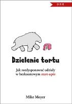Okładka książki Dzielenie tortu. Jak rozdysp. udziały w bezkoszt.