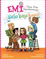 Okładka książki Emi i Tajny Klub Superdziewczyn Wielka księga przygód